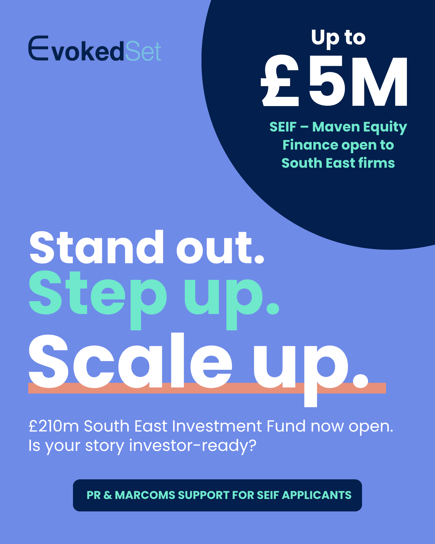 PR and marcoms support for South East Investment Fund applicants.